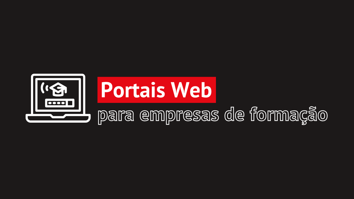 Como é que Portais Web facilitam a gestão de empresas de formação